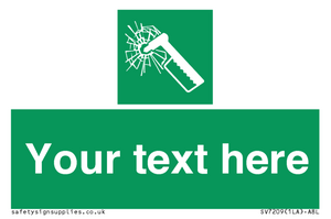 Custom sign safe condition emergency hammer